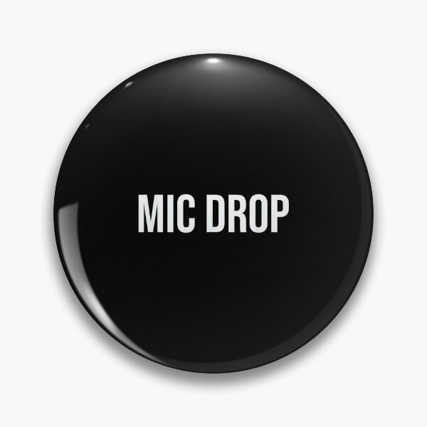 Artikelvorschau, Mic Drop entworfen und verkauft von AnnUWatts.
