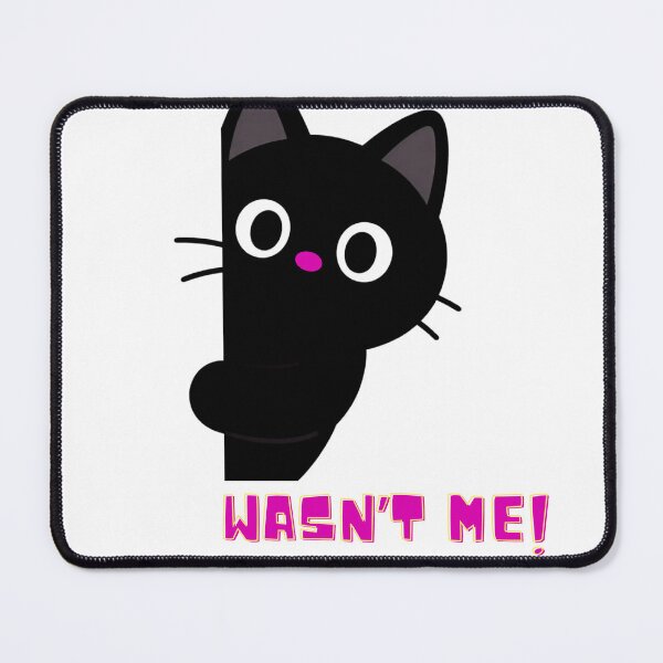 Item preview, Cute Peeking Cat says 'Wasn't Me!' designed and sold by Wrybird.