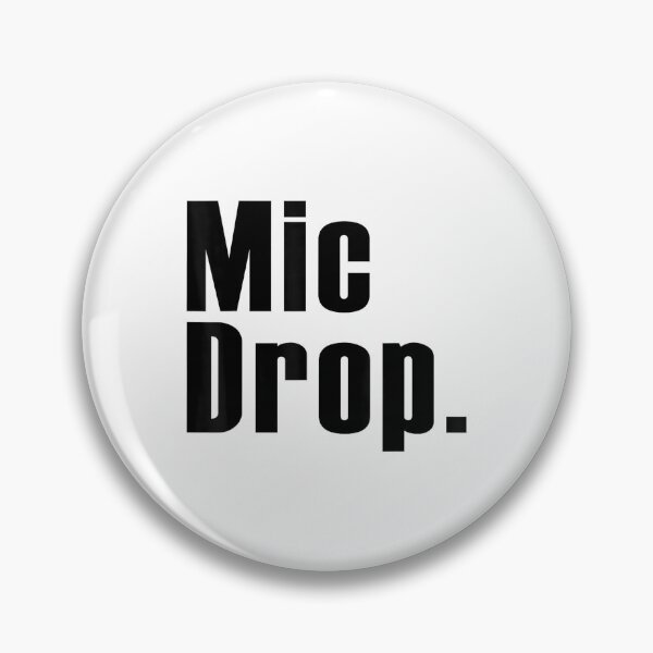 Item preview, Mic Drop designed and sold by AnnUWatts.