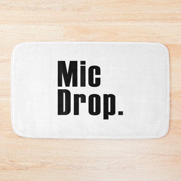 Item preview, Mic Drop designed and sold by AnnUWatts.