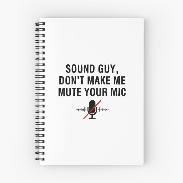 Item preview, Funny Sound Guy Don't Make Me Mute Your Mic designed and sold by AnnUWatts.
