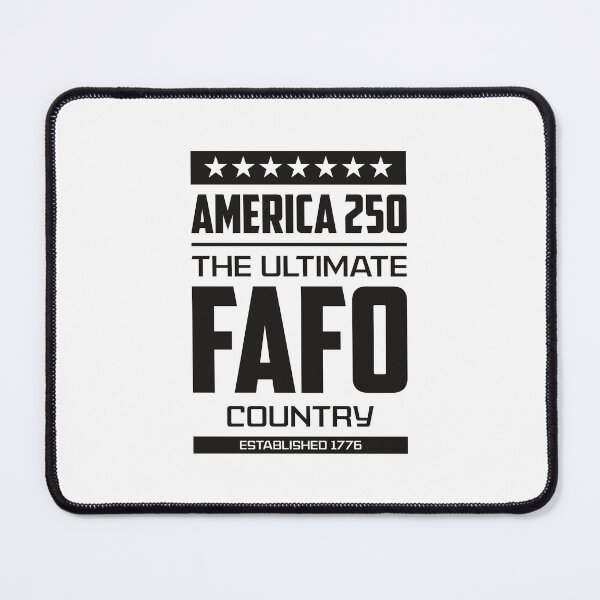 Item preview, FAFO America 250  designed and sold by Vector-Artist.