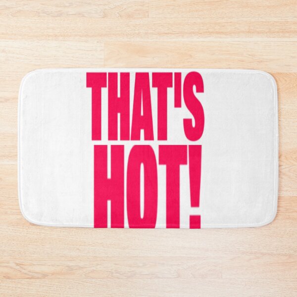 Item preview, Thats Hot! graphic 2000's designed and sold by SwagIsNotAHobby.