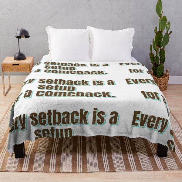 Item preview, Every setback is a setup for a comeback designed and sold by angelicamstore.