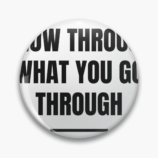 Item preview, "GROW THROUGH WHAT YOU GO THROUGH" Minimalist Quot designed and sold by QuirkThreadsCo.