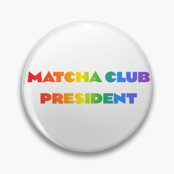 Item preview, Matcha Club President designed and sold by BT-Tees.