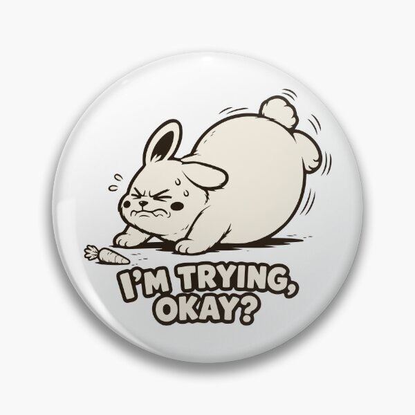 Item preview, I'm Trying Okay Funny Fat Bunny Gym Workout Meme. designed and sold by MalisoStickers.