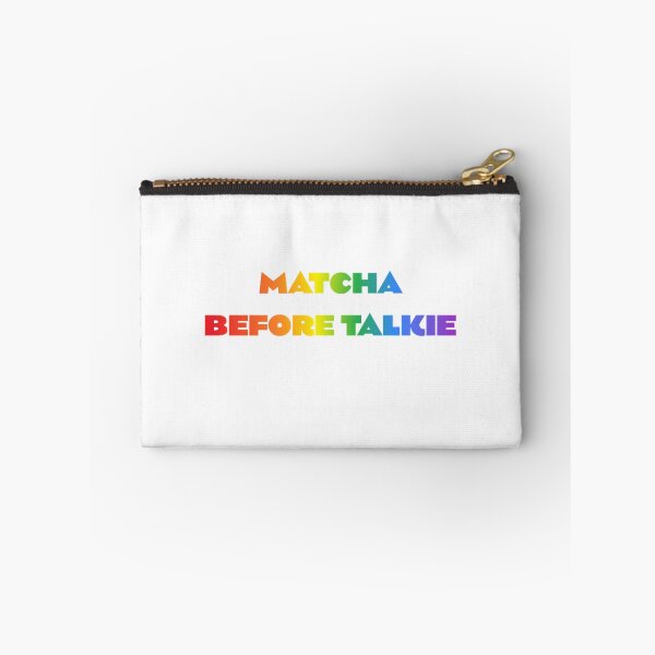 Item preview, Matcha Before Talkie designed and sold by BT-Tees.