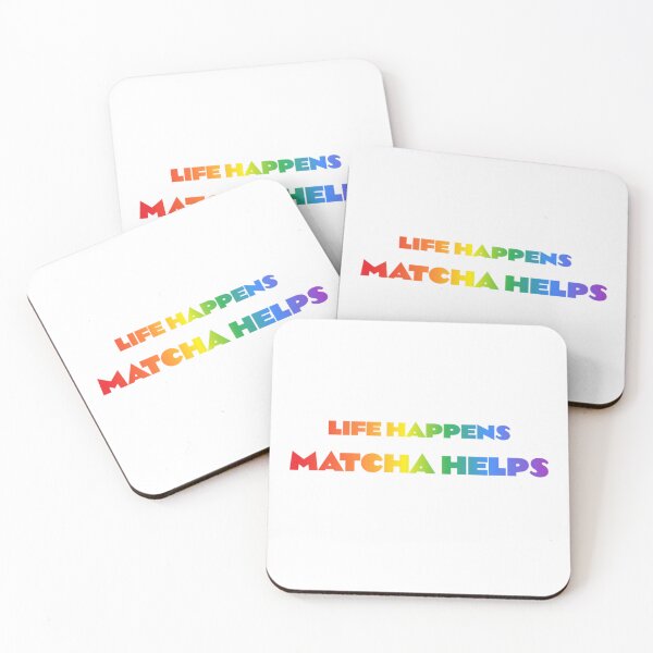 Item preview, Life Happens Matcha Helps designed and sold by BT-Tees.