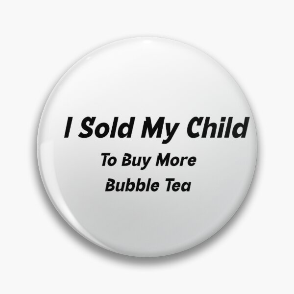 Item preview, I Sold My Child designed and sold by BT-Tees.