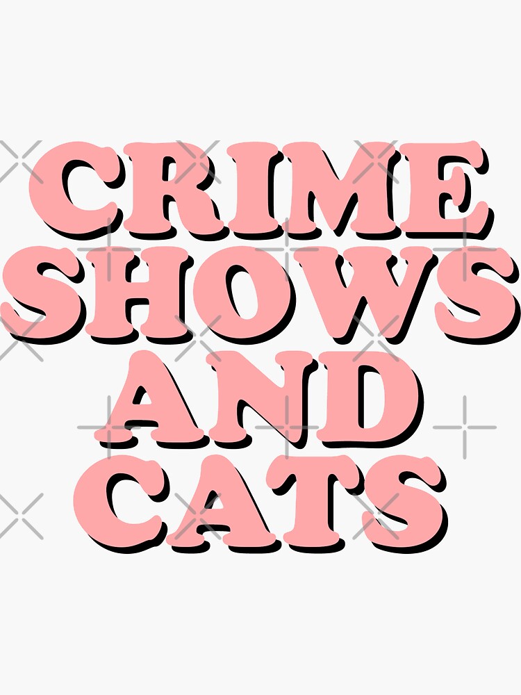 Crime shows and cats by rosalynnllc