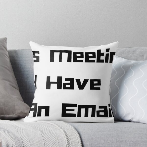 Item preview, This meeting could have been an email designed and sold by AppleRhubarbPie.