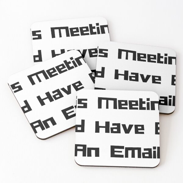 Item preview, This meeting could have been an email designed and sold by AppleRhubarbPie.