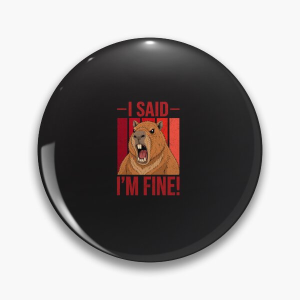 Item preview, Funny Capybara Lover I Said Im Fine Vintage Wildlife Humor Design designed and sold by kiralynstration.