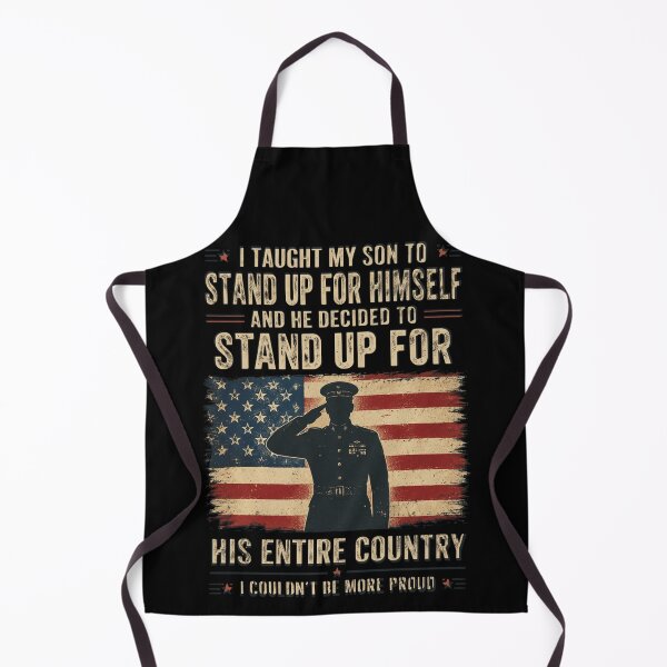 Item preview, I Taught My Son How to Stand Up Proud Military Mom and Dad designed and sold by OlakunleOloroz.