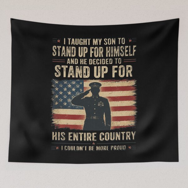 Item preview, I Taught My Son How to Stand Up Proud Military Mom and Dad designed and sold by OlakunleOloroz.