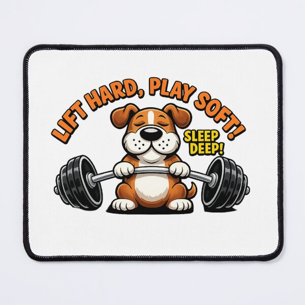 Item preview, Lift Hard Play Soft Sleep Deep - Funny Gym Dog Weightlifting Graphic designed and sold by Expats Studio.