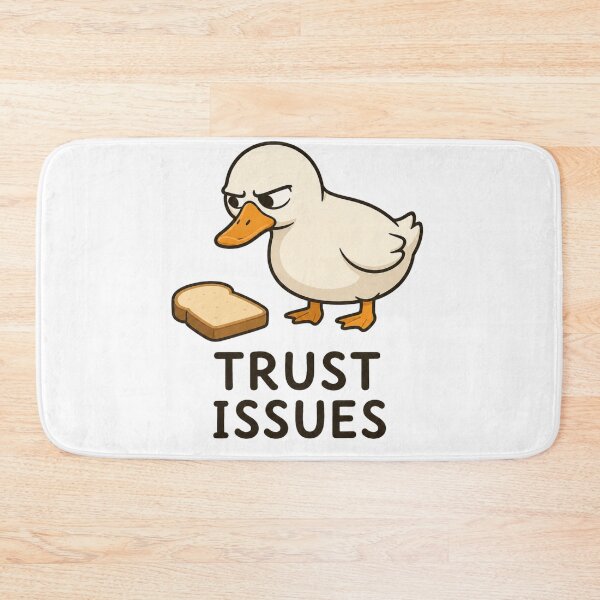 Item preview, Trust issues duck n bread designed and sold by vecart34.