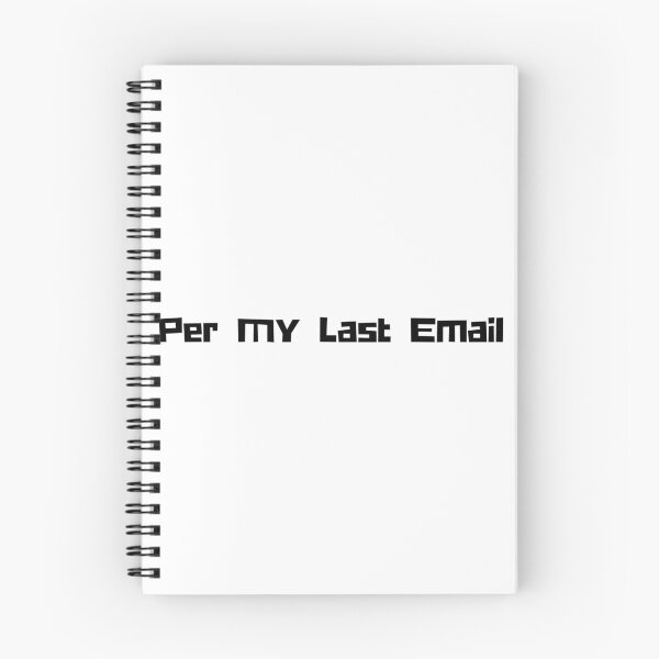 Item preview, Per my last email designed and sold by AppleRhubarbPie.