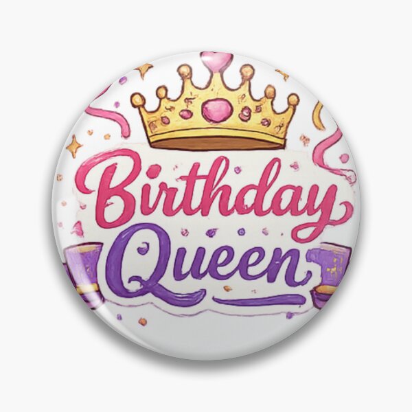 Item preview, You're the Birthday Queen! designed and sold by fadeinkstudio.