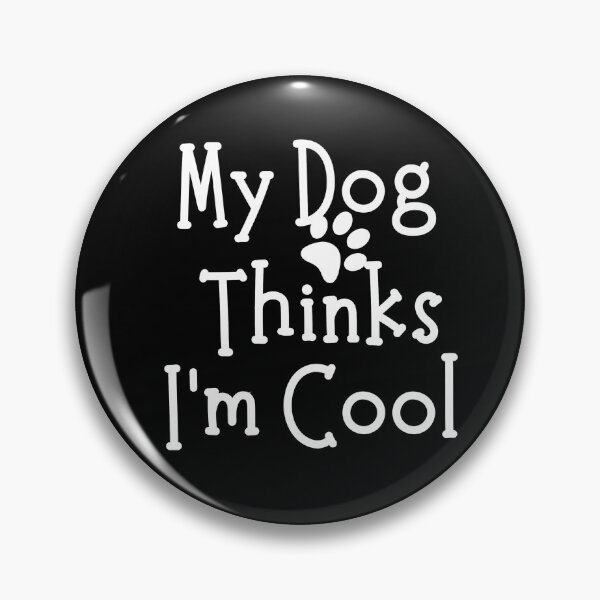 Item preview, My Dog Thinks I'm Cool Funny Dog Lover Shirt designed and sold by NeO² Studio.