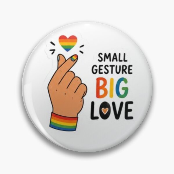 Item preview, Small Gesture Big Love Pride designed and sold by Pixanova.