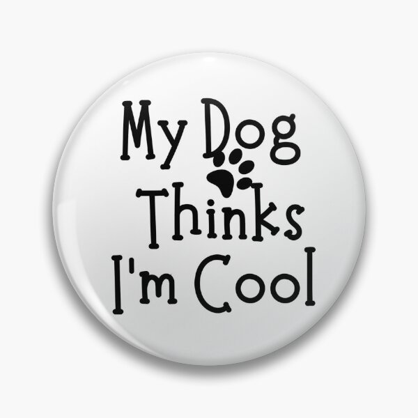 Item preview, My Dog Thinks I'm Cool Funny Dog Lover Shirt designed and sold by NeO² Studio.