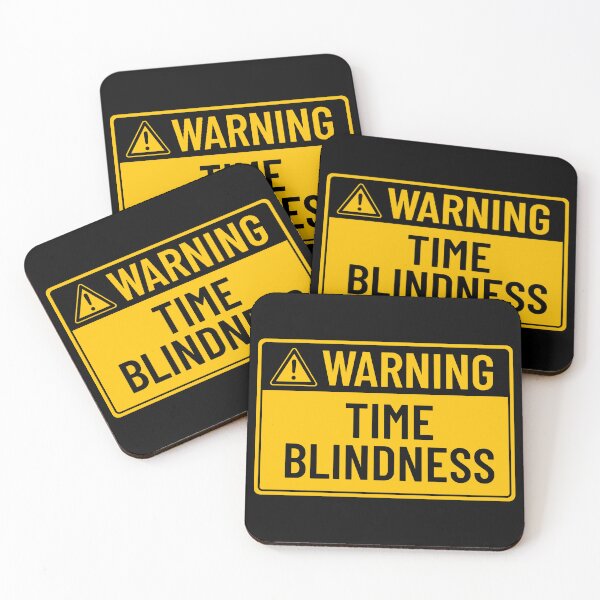 Item preview, Warning: Time Blindness designed and sold by mr-k-store.