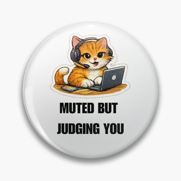 Item preview, MUTED BUT JUDGING YOU design cat coworker designed and sold by DailyQuestPrint.