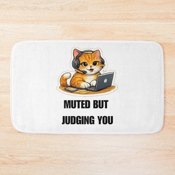 Item preview, MUTED BUT JUDGING YOU design cat coworker designed and sold by DailyQuestPrint.