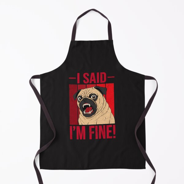 Item preview, Funny Pug Dog Lover I Said Im Fine Vintage Canine Humor Design designed and sold by kiralynstration.