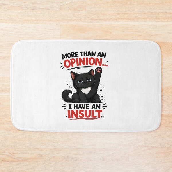 Item preview, More Than an Opinion I Have an Insult Grumpy Black Cat Funny Sarcastic Art designed and sold by PrintAura15.