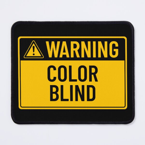 Item preview, Warning: Color Blind designed and sold by mr-k-store.
