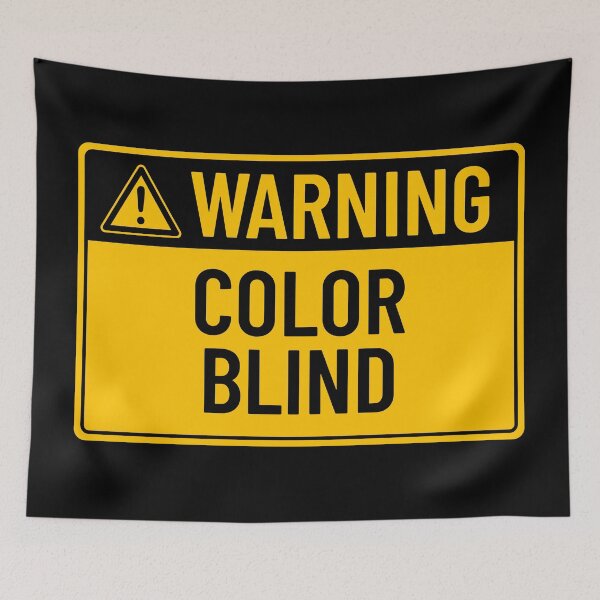 Item preview, Warning: Color Blind designed and sold by mr-k-store.