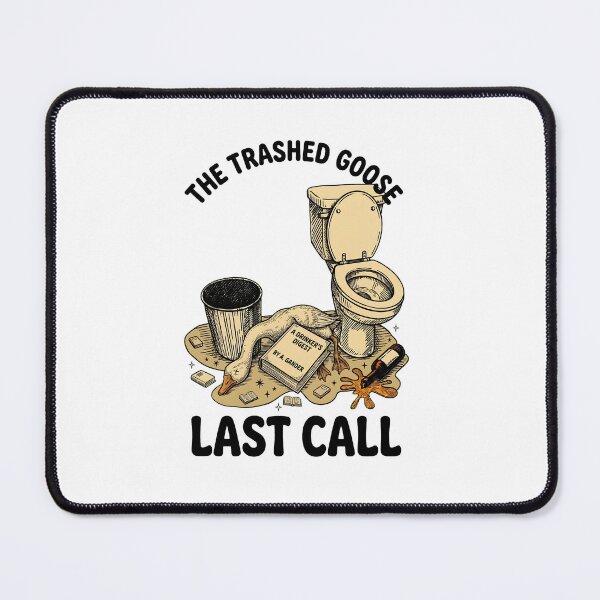 Item preview, Trashed Goose Last Call Chaos designed and sold by PDKDesigns.