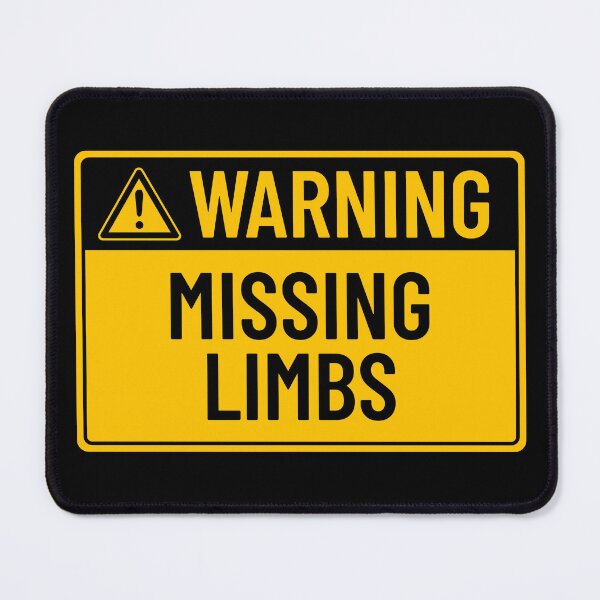 Item preview, Warning: Missing Limbs designed and sold by mr-k-store.
