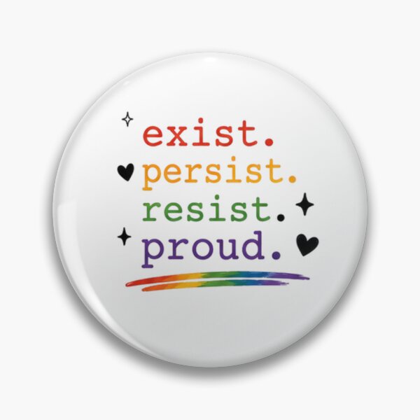Item preview, Exist Persist Resist Proud Pride designed and sold by Pixanova.
