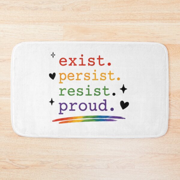 Item preview, Exist Persist Resist Proud Pride designed and sold by Pixanova.