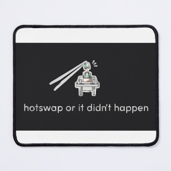 Item preview, Hotswap Or It Didn’t Happen Keyboard Coder designed and sold by Bianca Oltean.