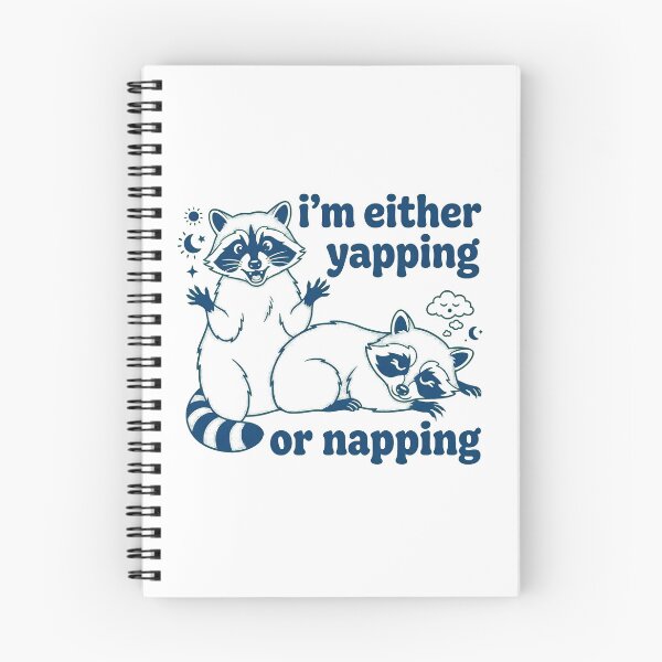 Item preview, Either Yapping or Napping Raccoon designed and sold by PDKDesigns.