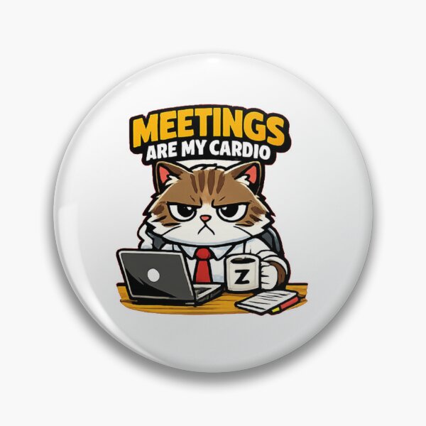 Item preview, Meetings are my cardio designed and sold by DailyQuestPrint.