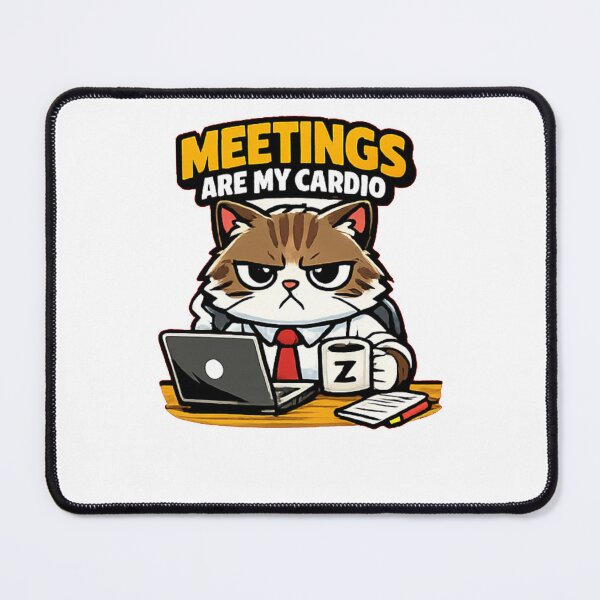 Item preview, Meetings are my cardio designed and sold by DailyQuestPrint.
