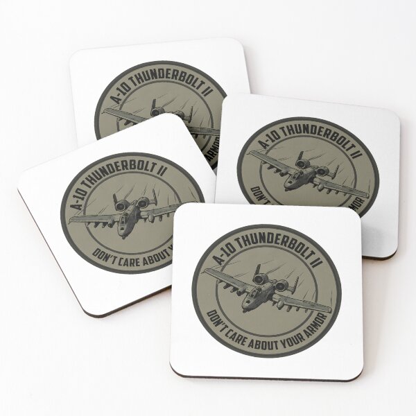 Item preview, A-10 Thunderbolt Ii Don'T Care About Your Armor Tactical Humor Design designed and sold by breemall.
