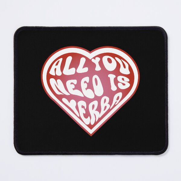 Item preview, All You Need Is Yerba designed and sold by nrfbbagenes.