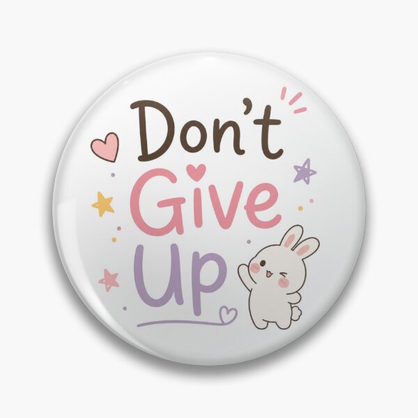 Item preview, Don't Give Up Cute Bunny Motivation | Kawaii Inspirational Quote Design designed and sold by Sanika arts .