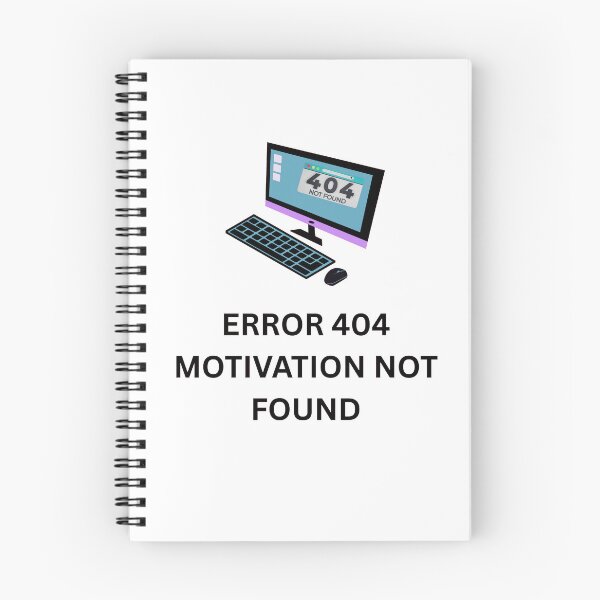 Item preview, Error 404 Motivation not found designed and sold by DailyQuestPrint.
