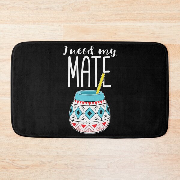 Item preview, Argentinian Yerba Tea I Need My Mate Product designed and sold by nrfbbagenes.