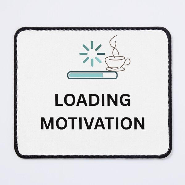 Item preview, Loading Motivation - funny office design designed and sold by DailyQuestPrint.