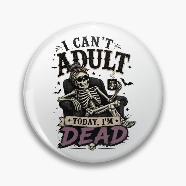 Item preview, I can't adult today designed and sold by Side Quest Co..