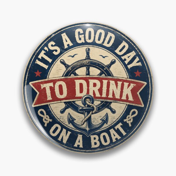 Item preview, It's A Good Day To Drink On A Boat Funny Boating Gift Summer Lake Day designed and sold by SHREE ART STUDIO.